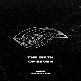 AWEEK – The Birth Of Seven