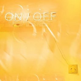ONF – ON/OFF
