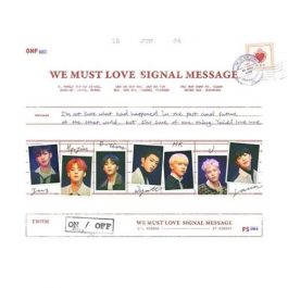 ONF – WE MUST LOVE