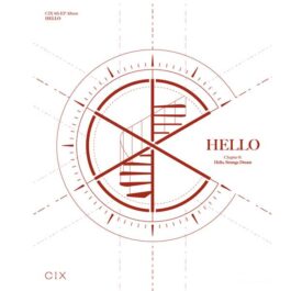 CIX – HELLO Chapter Ø. Hello, Strange Dream