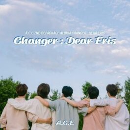 A.C.E – Changer: Dear Eris