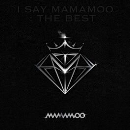 Mamamoo – I SAY MAMAMOO: THE BEST