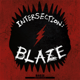 BAE173 – INTERSECTION: BLAZE