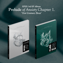 EPEX – Prelude of Anxiety Chapter 1. ’21st Century Boys’