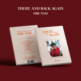 ERIC NAM – THERE AND BACK AGAIN