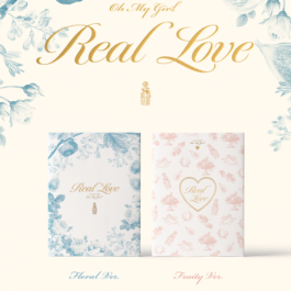 OH MY GIRL – REAL LOVE