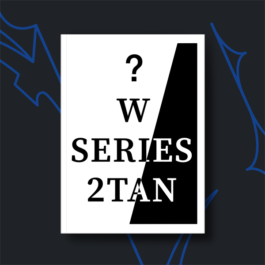 TAN – W SERIES ‘2TAN’ (we ver.)