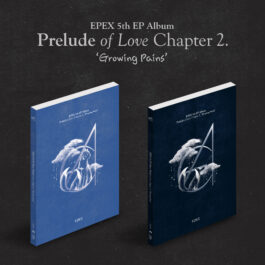 EPEX – Prelude of Love Chapter 2. Growing Pains