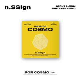 n.SSign – BIRTH OF COSMO (FOR COSMO ver.)