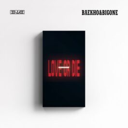 BAEKHO & BIGONE – LOVE OR DIE