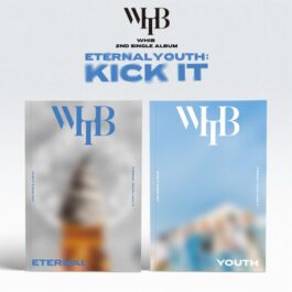 WHIB – ETERNAL YOUTH: KICK IT
