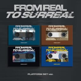Highlight – From Real to Surreal (PLATFORM Ver.)