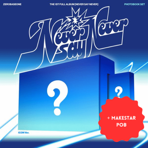 [PREORDER] ZEROBASEONE - NEVER SAY NEVER (PHOTOBOOK Ver.) (z dodatkiem makestar)