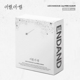 LEE CHANG SUB – GOODBYE, DIFFERENT STARS (이별, 이-별) (2nd Mini Album) (EVER Ver.)