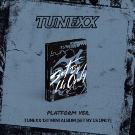 [PREORDER] TUNEXX - SET BY US ONLY (Platform Ver.)