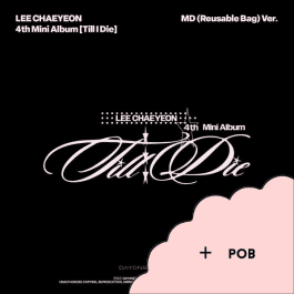 [PREORDER] Lee Chae Yeon - Till I Die (MD (Reusable Bag) Ver.) (+ POB)